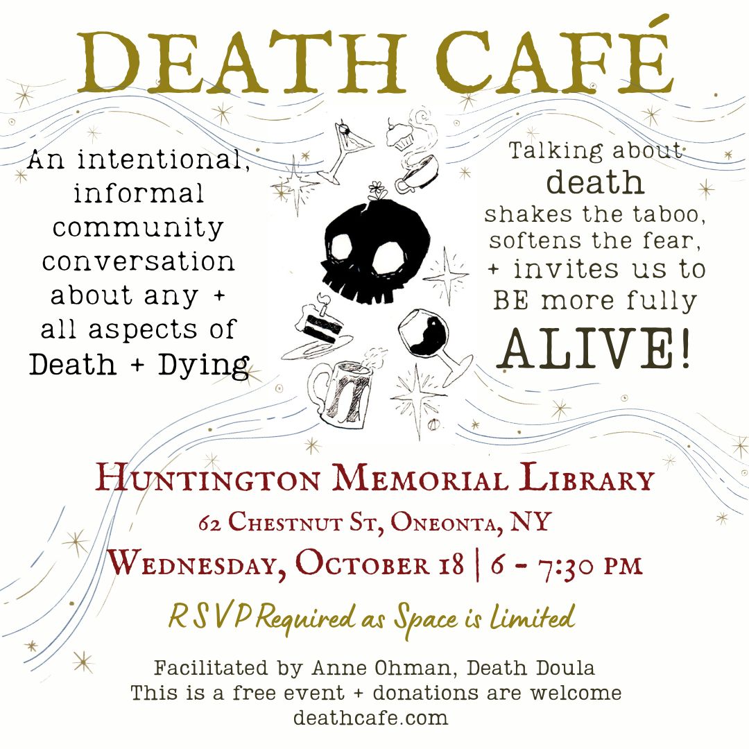 Huntington Memorial Library ~ Death Cafe