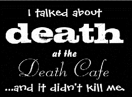 I talked about death