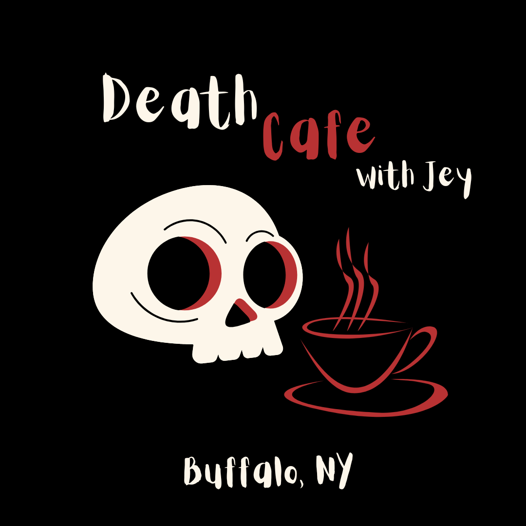 In Person Death Cafe Buffalo, NY