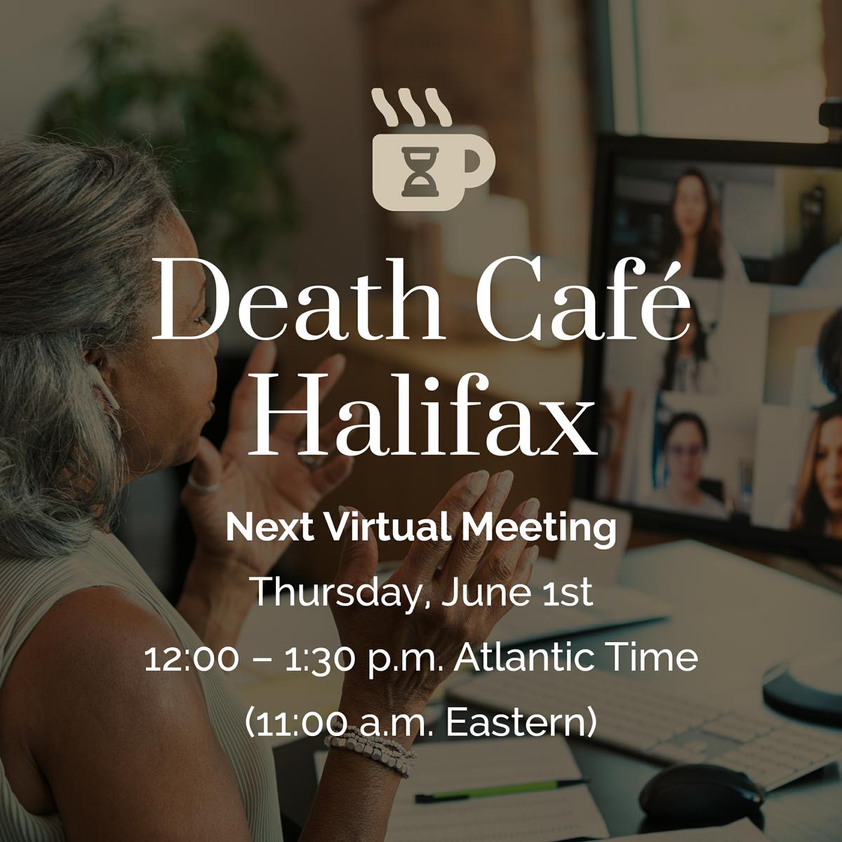 Online Death Cafe Halifax Canada